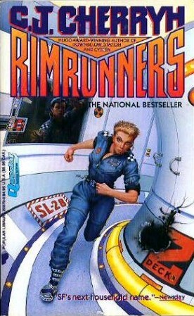 Rimrunners (1990) by C.J. Cherryh