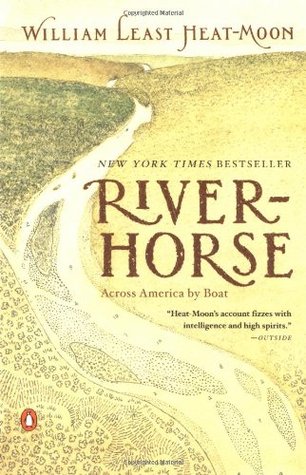 River-Horse (2001) by William Least Heat-Moon