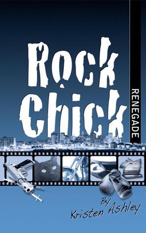 Rock Chick Renegade (2000) by Kristen Ashley
