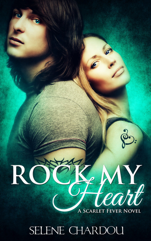 Rock My Heart (2013) by Selene Chardou