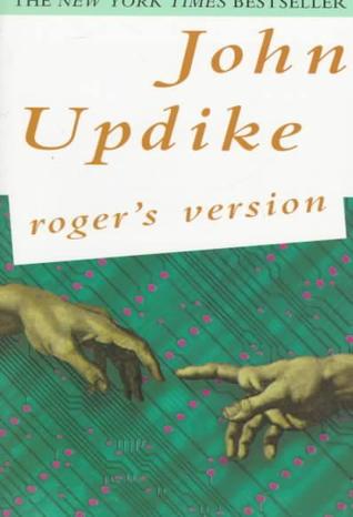 Roger's Version (1996) by John Updike