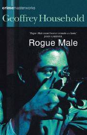 Rogue Male (2002) by Geoffrey Household