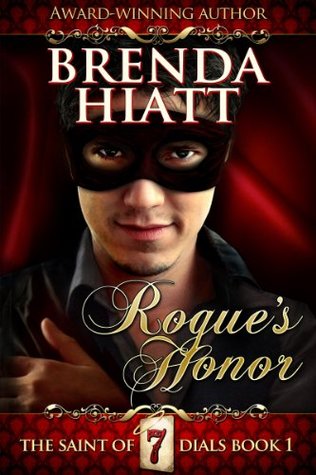 Rogue's Honor (2001) by Brenda Hiatt