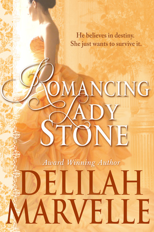 Romancing Lady Stone (2013) by Delilah Marvelle