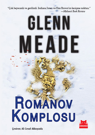 Romanov Komplosu (2013) by Glenn Meade