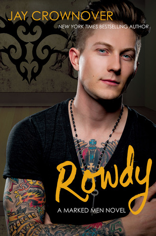 Rowdy (2014) by Jay Crownover