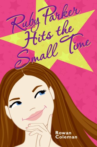Ruby Parker Hits the Small Time (2007)