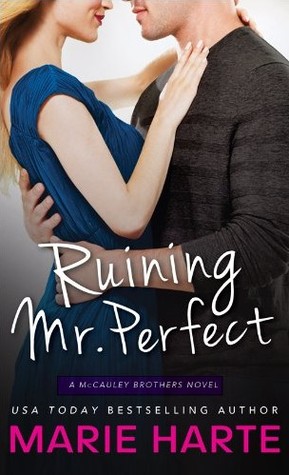 Ruining Mr. Perfect (2014) by Marie Harte