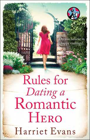 Rules for Dating a Romantic Hero (2014) by Harriet Evans
