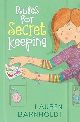 Rules for Secret Keeping (2010) by Lauren Barnholdt