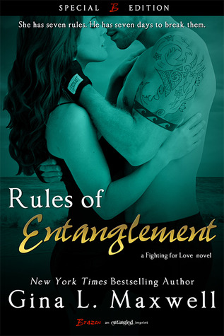 Rules of Entanglement (2013) by Gina L. Maxwell