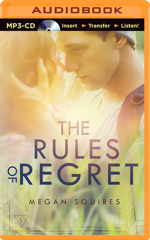 Rules of Regret, The (2014) by Megan Squires