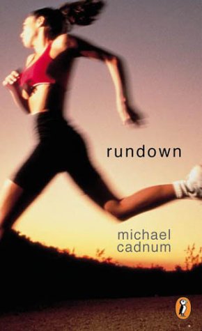Rundown (2001) by Michael Cadnum