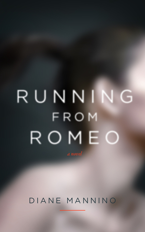 Running from Romeo (2013) by Diane Mannino