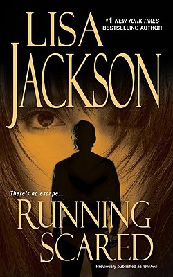 Running Scared (2010) by Lisa Jackson