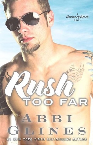 Rush Too Far (2014) by Abbi Glines