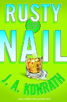 Rusty Nail (2006) by J.A. Konrath