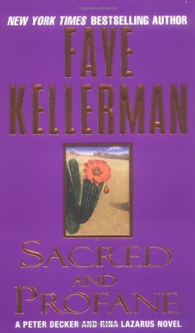 Sacred and Profane (1999) by Faye Kellerman