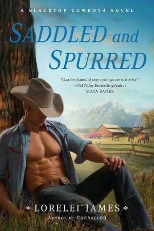 Saddled and Spurred (2011) by Lorelei James