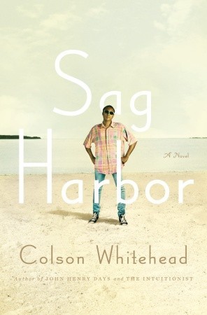 Sag Harbor (2009) by Colson Whitehead