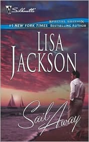 Sail Away (2008) by Lisa Jackson