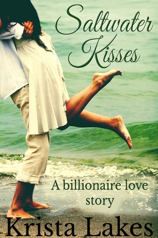 Saltwater Kisses (2013) by Krista Lakes