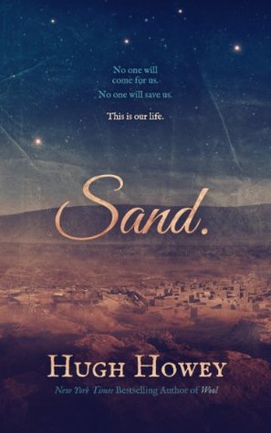 Sand Omnibus (2014) by Hugh Howey
