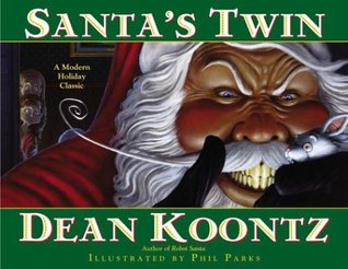 Santa's Twin (2004) by Dean Koontz