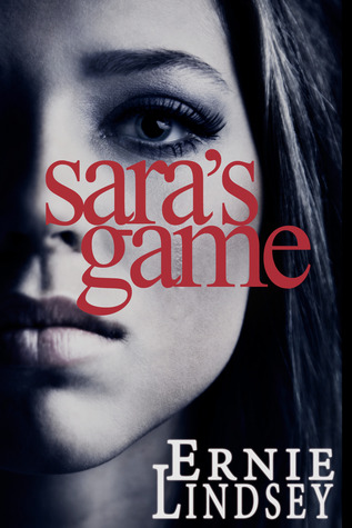 Sara's Game (2000) by Ernie Lindsey
