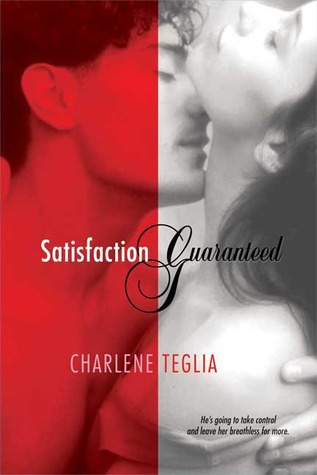 Satisfaction Guaranteed (2008) by Charlene Teglia