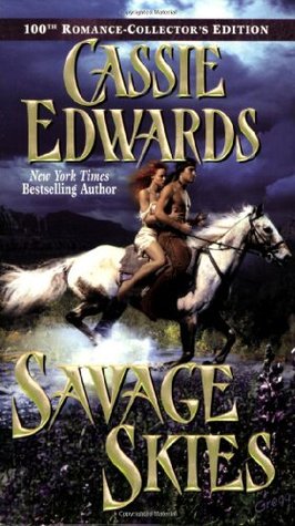 Savage Skies (Savage (2007) by Cassie Edwards