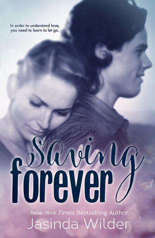 Saving Forever (2014) by Jasinda Wilder