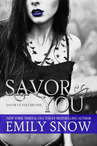 Savor You (2013) by Emily Snow