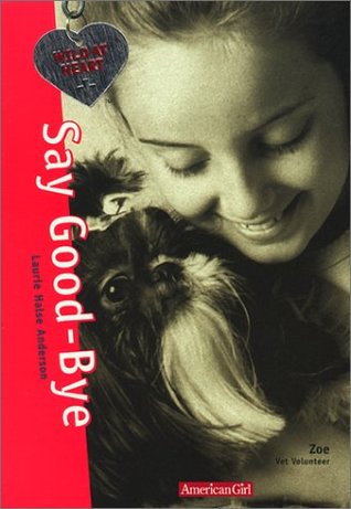 Say Good-Bye (2001) by Laurie Halse Anderson