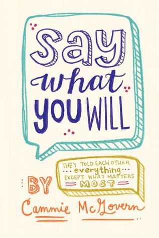 Say What You Will (2014) by Cammie McGovern