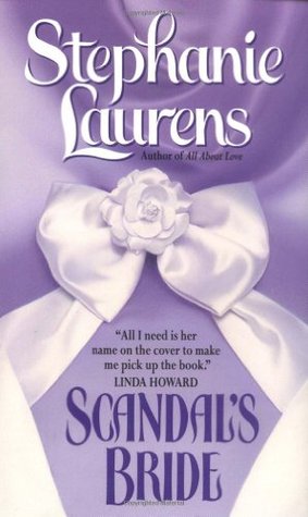 Scandal's Bride (1999) by Stephanie Laurens