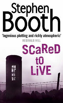 Scared to Live (2009) by Stephen Booth