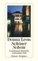 Schöner Schein (2009) by Donna Leon