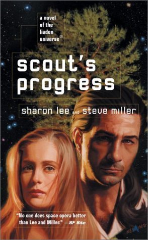 Scout's Progress (2002) by Sharon Lee