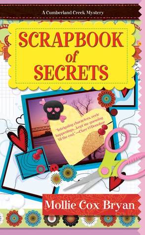 Scrapbook of Secrets (2012) by Mollie Cox Bryan