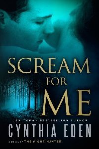 Scream For Me: A Novel of the Night Hunter (2014)