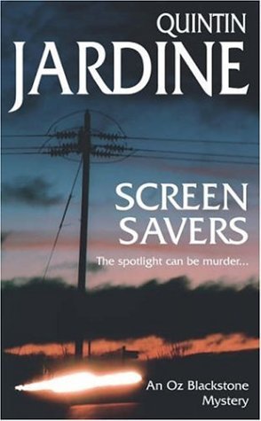 Screen Savers (2000) by Quintin Jardine