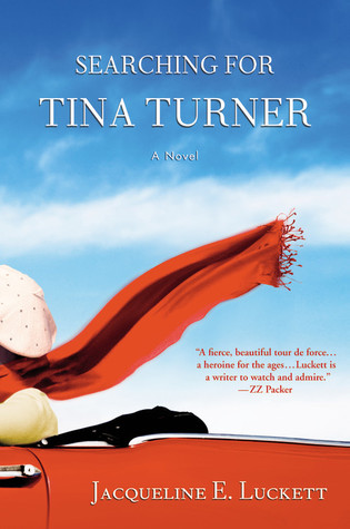 Searching for Tina Turner (2010) by Jacqueline E. Luckett