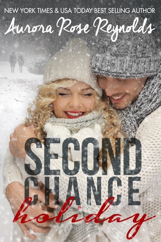 Second Chance Holiday (2000) by Aurora Rose Reynolds