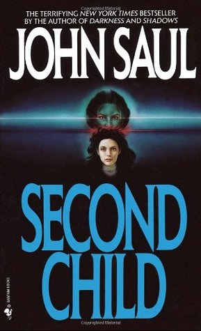 Second Child (1991) by John Saul