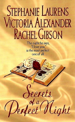 Secrets of a Perfect Night (2000) by Stephanie Laurens