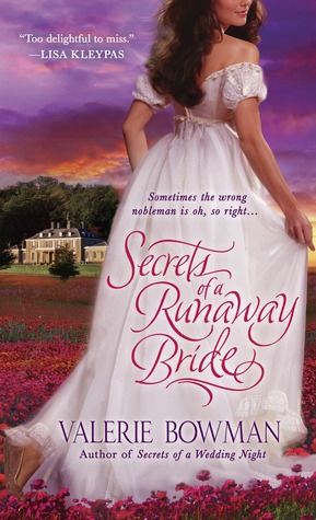 Secrets of a Runaway Bride (2013) by Valerie Bowman