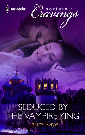 Seduced by the Vampire King (2012) by Laura Kaye