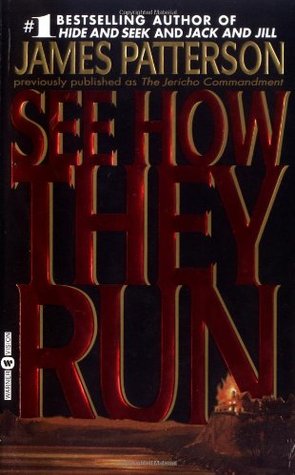 See How They Run (1997) by James Patterson