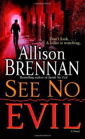 See No Evil (2007) by Allison Brennan